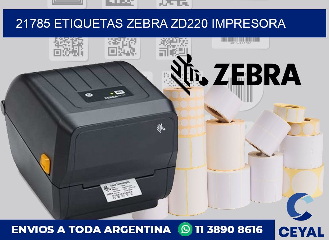 21785 etiquetas Zebra zd220 impresora