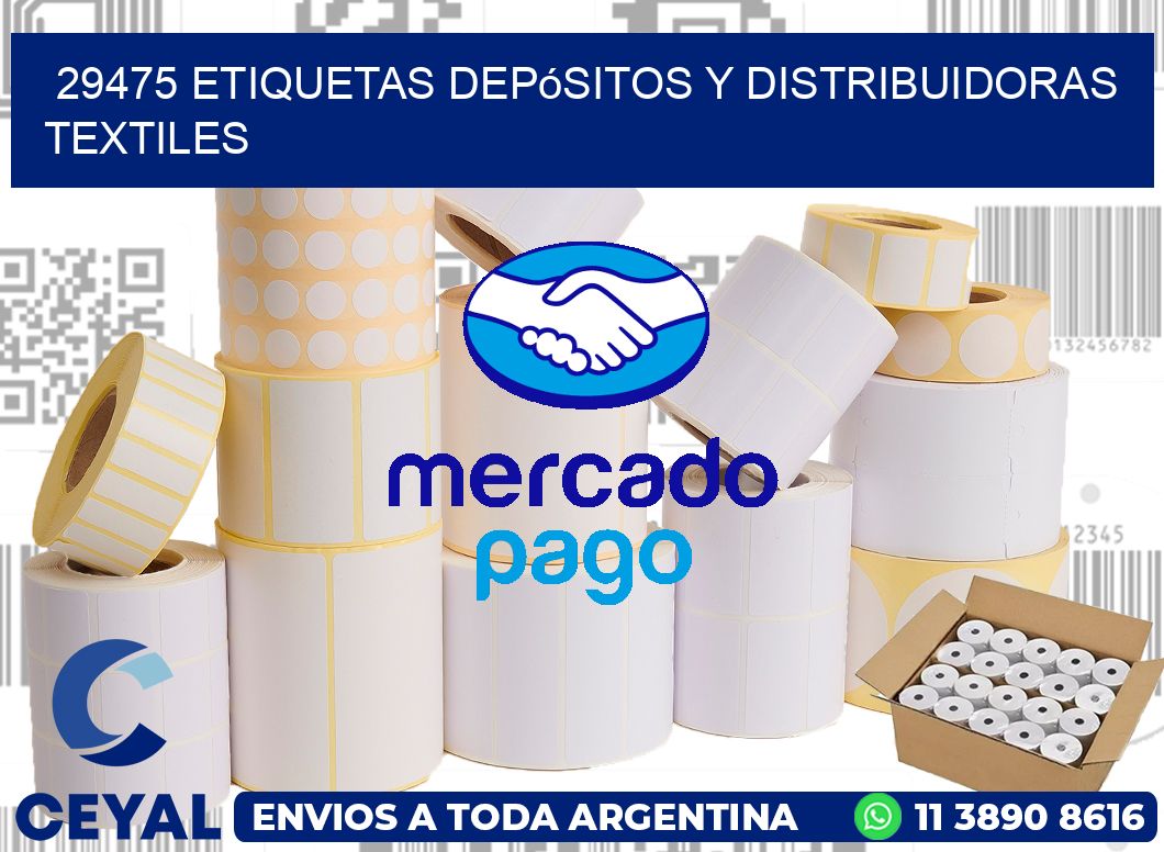 29475 Etiquetas depósitos y distribuidoras textiles