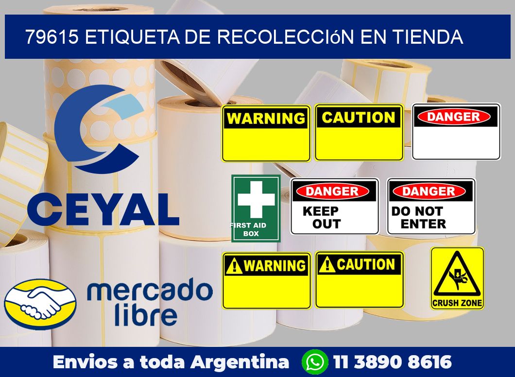 79615 Etiqueta de recolección en tienda