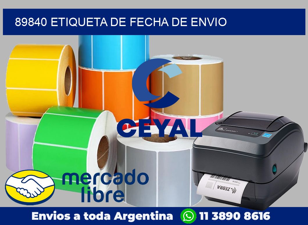 89840 Etiqueta de fecha de envio