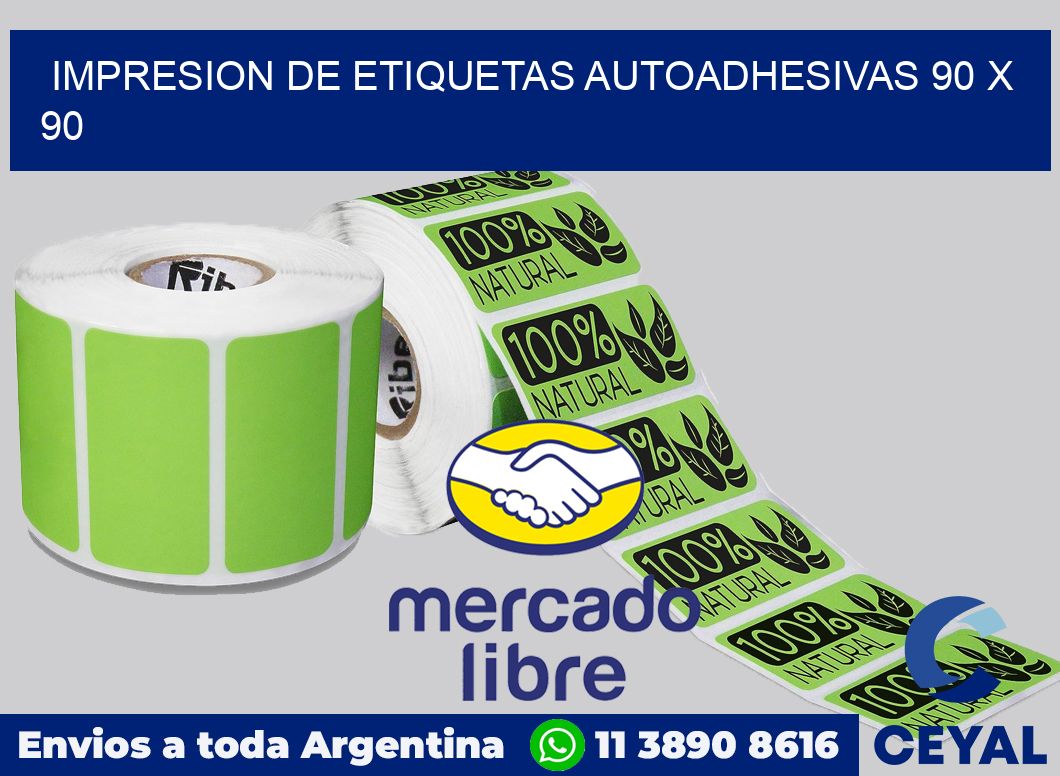 Impresion de etiquetas autoadhesivas 90 x 90