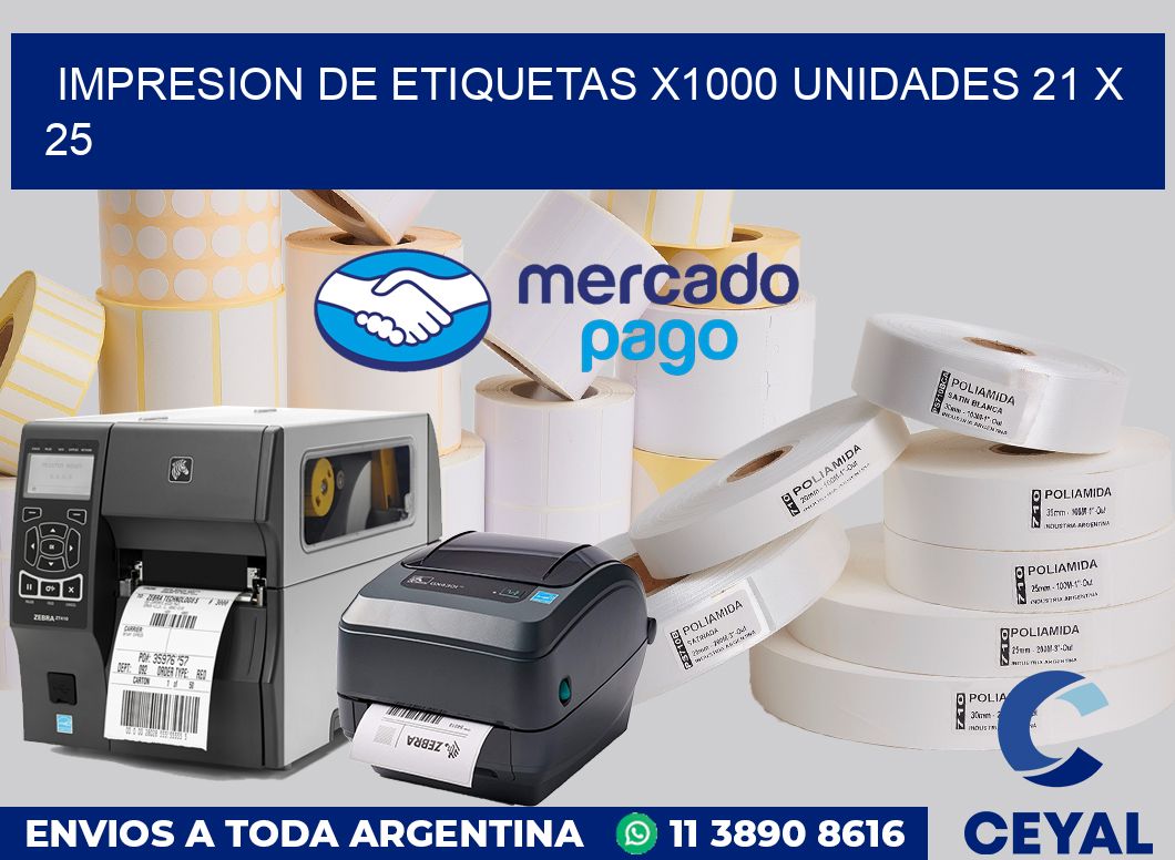 Impresion de etiquetas x1000 unidades 21 x 25