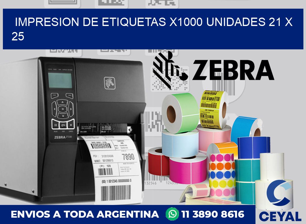 Impresion de etiquetas x1000 unidades 21 x 25