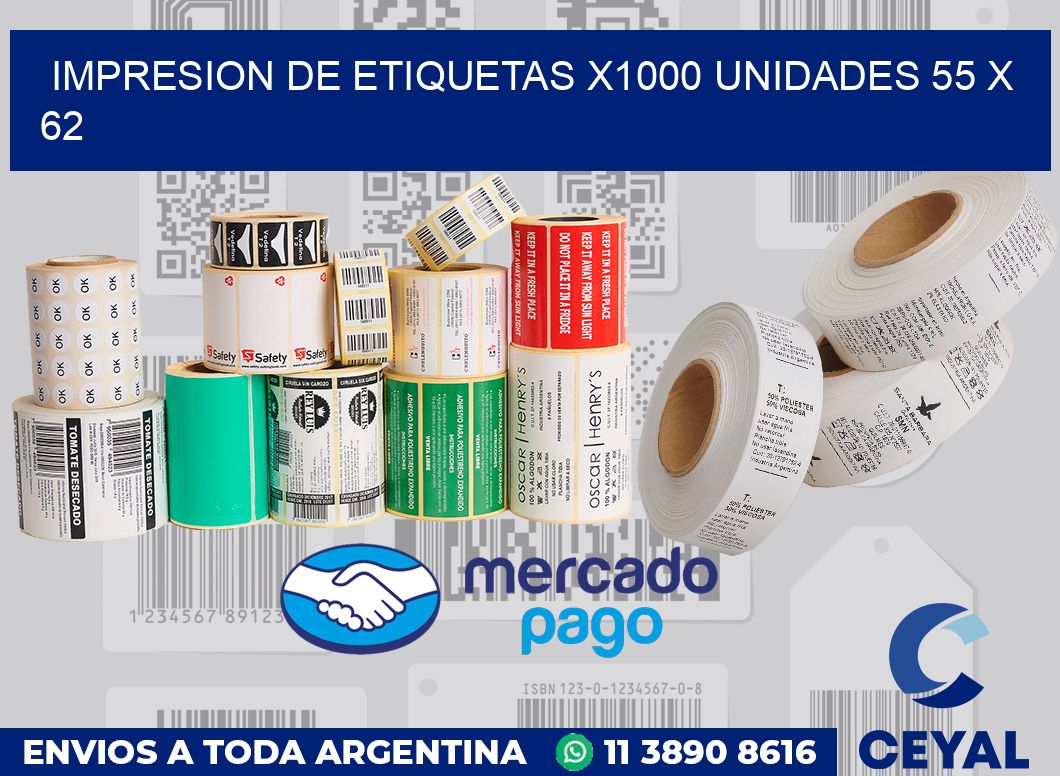 Impresion de etiquetas x1000 unidades 55 x 62