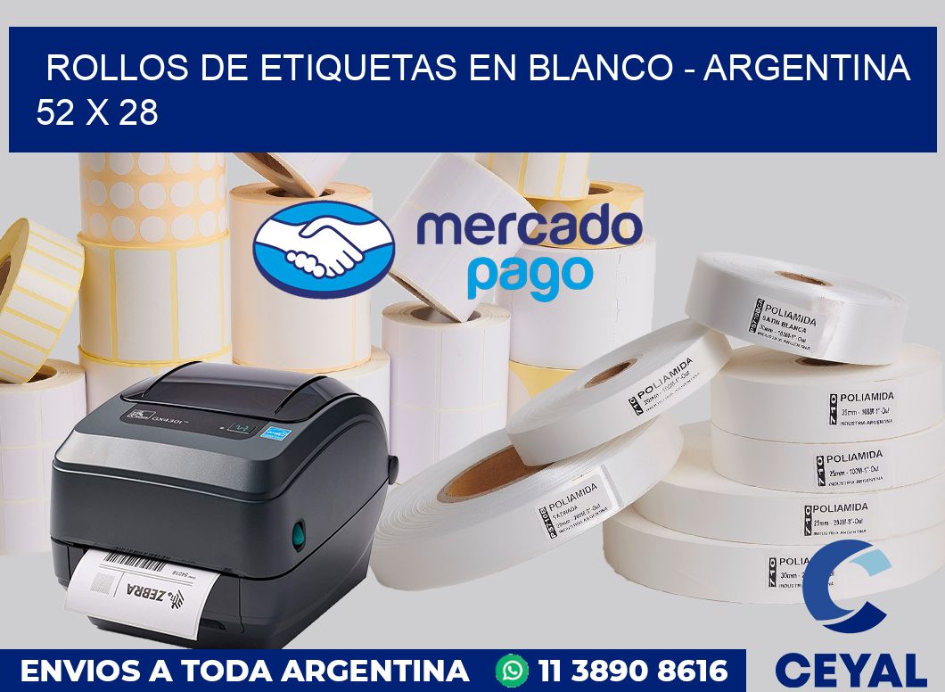 Rollos de etiquetas en blanco - Argentina 52 x 28