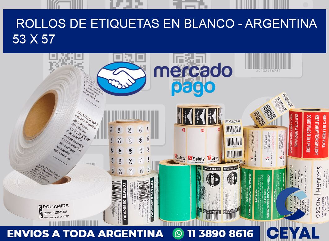 Rollos de etiquetas en blanco - Argentina 53 x 57