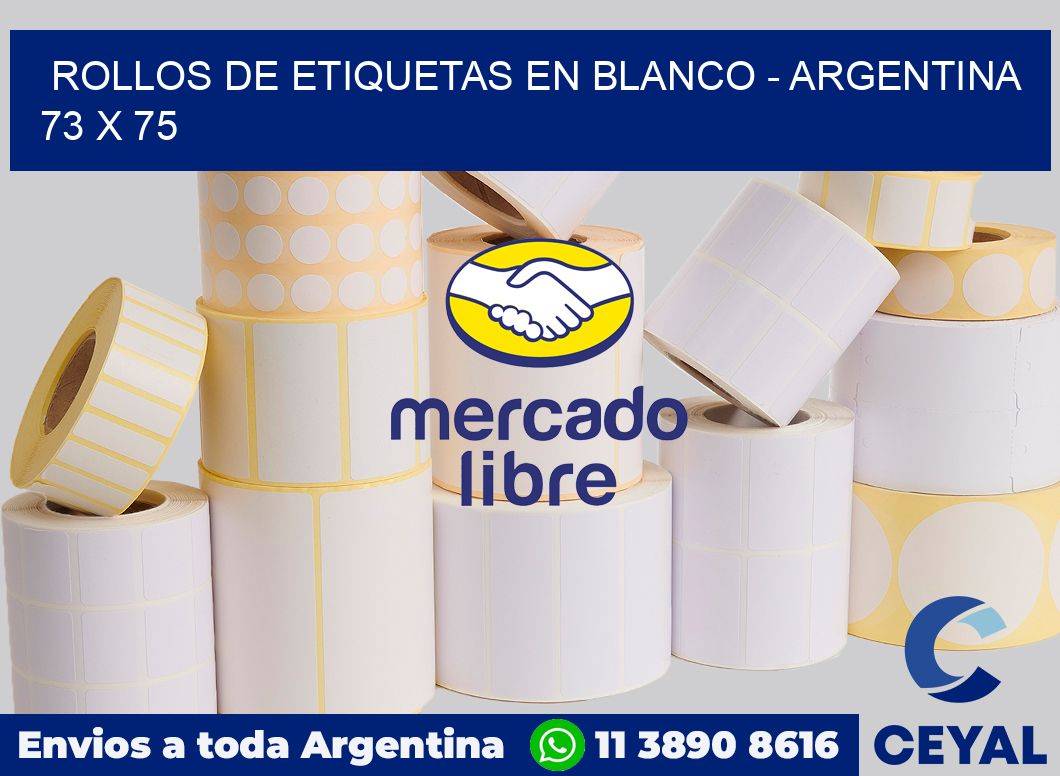 Rollos de etiquetas en blanco - Argentina 73 x 75