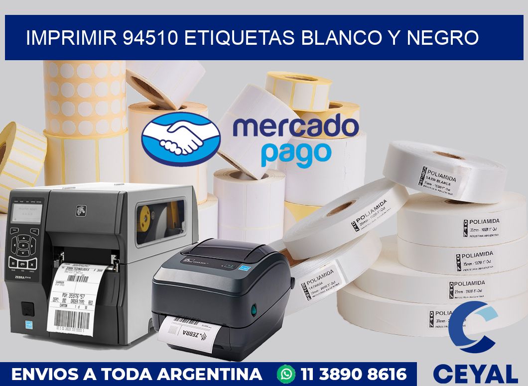 imprimir 94510 etiquetas blanco y negro