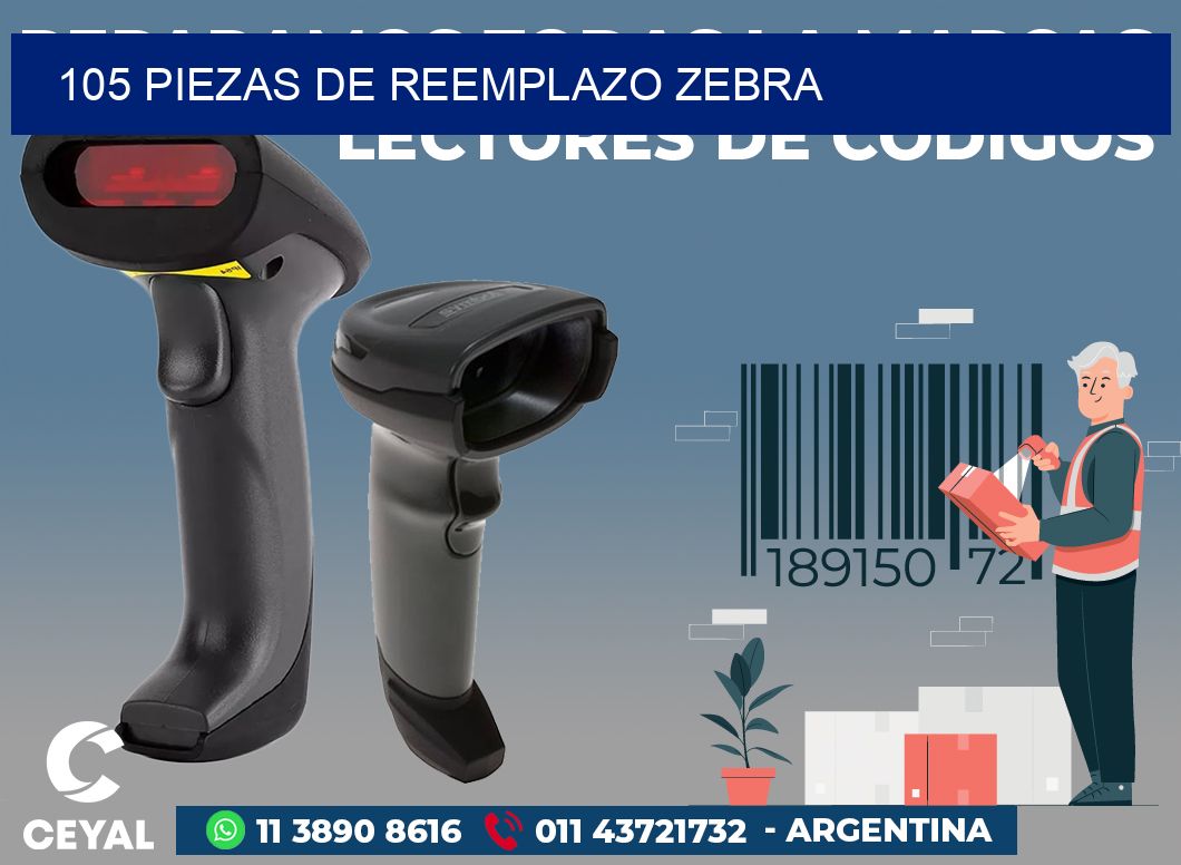 105 PIEZAS DE REEMPLAZO ZEBRA