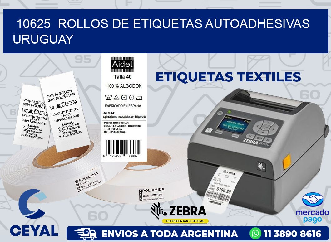 10625 ROLLOS DE ETIQUETAS AUTOADHESIVAS URUGUAY
