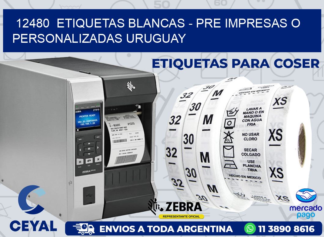 12480  ETIQUETAS BLANCAS - PRE IMPRESAS O PERSONALIZADAS URUGUAY