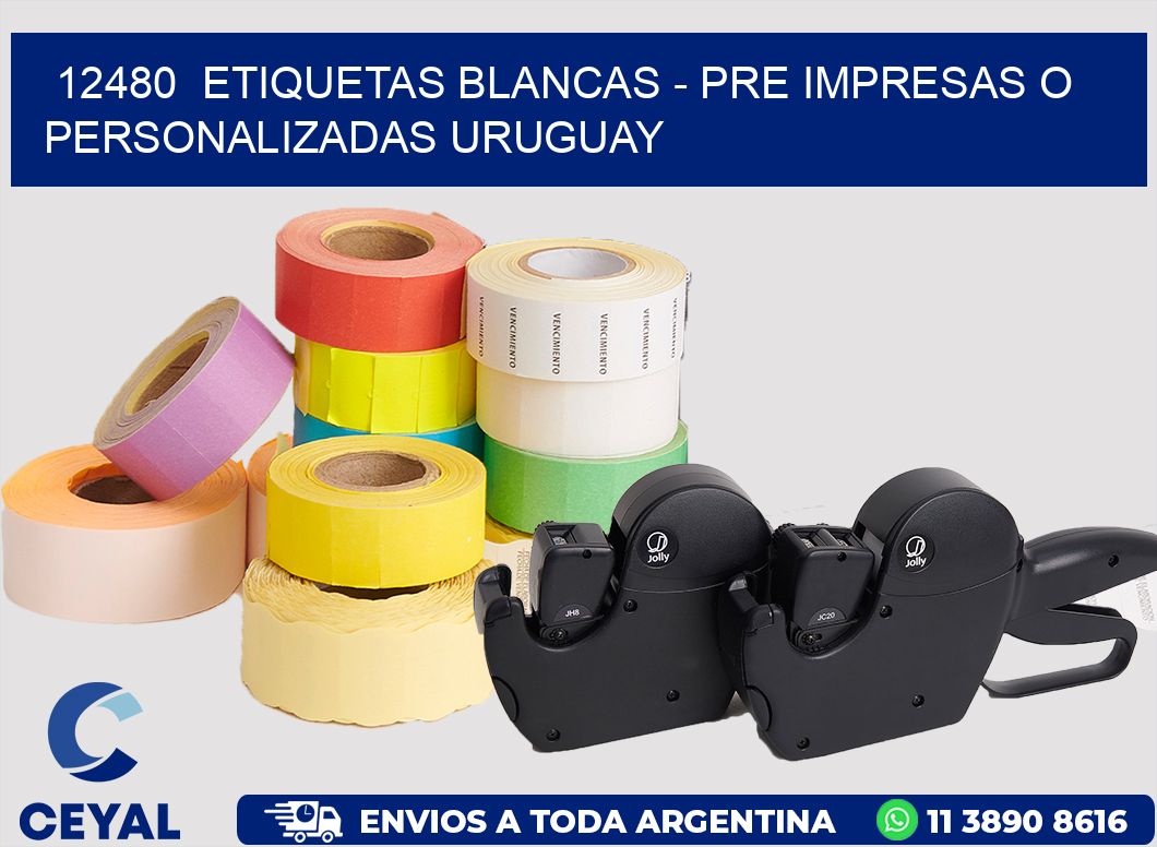 12480  ETIQUETAS BLANCAS - PRE IMPRESAS O PERSONALIZADAS URUGUAY