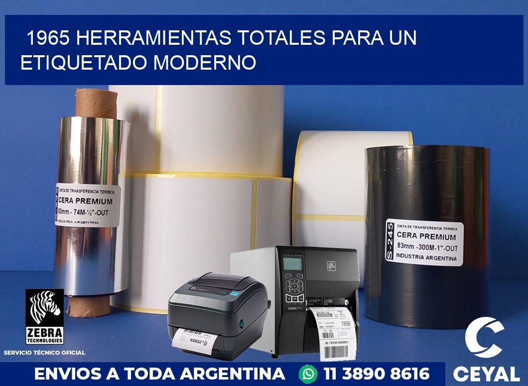 1965 HERRAMIENTAS TOTALES PARA UN ETIQUETADO MODERNO