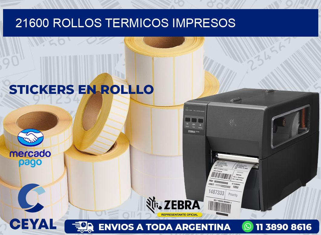 21600 ROLLOS TERMICOS IMPRESOS