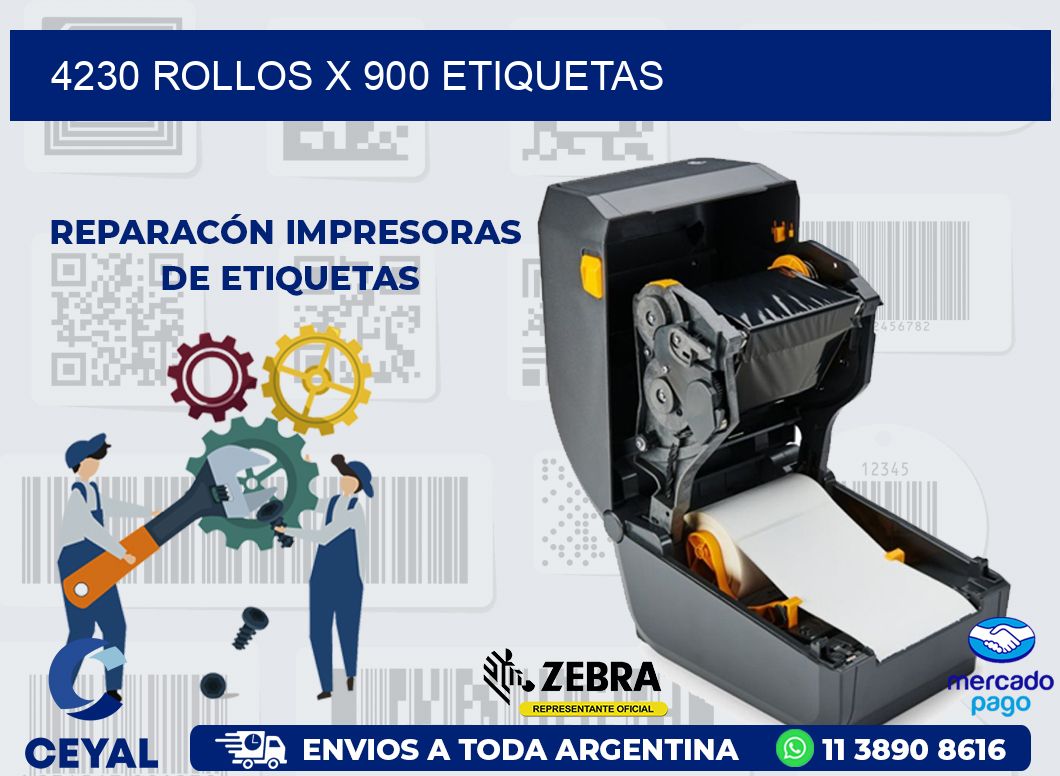 4230 ROLLOS X 900 ETIQUETAS