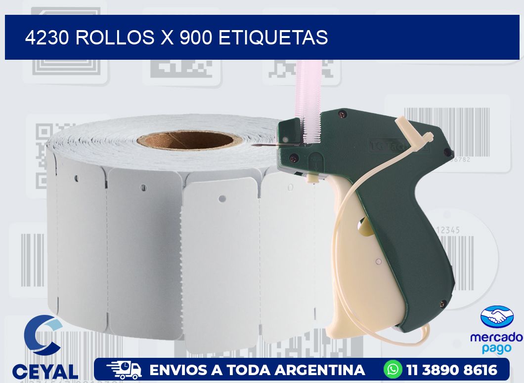 4230 ROLLOS X 900 ETIQUETAS