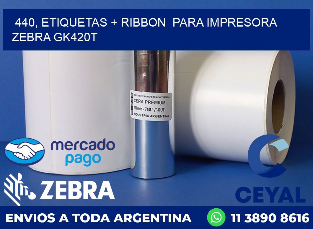 440, etiquetas + ribbon  para impresora zebra GK420T