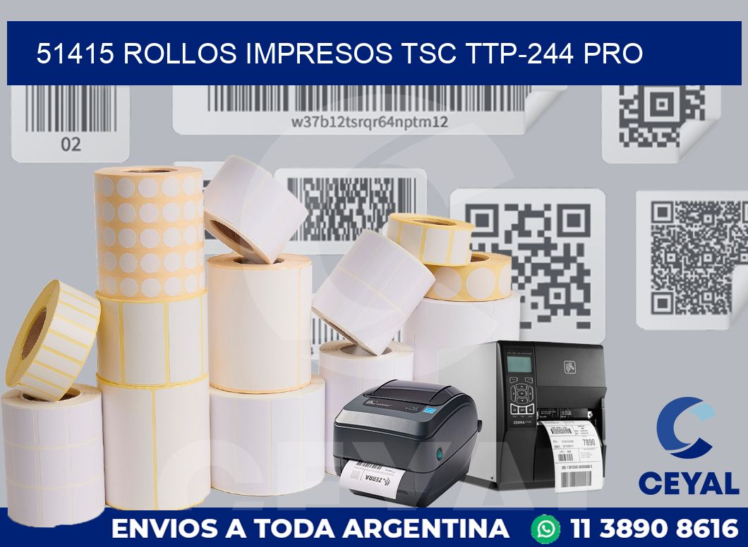 51415 ROLLOS IMPRESOS TSC TTP-244 PRO