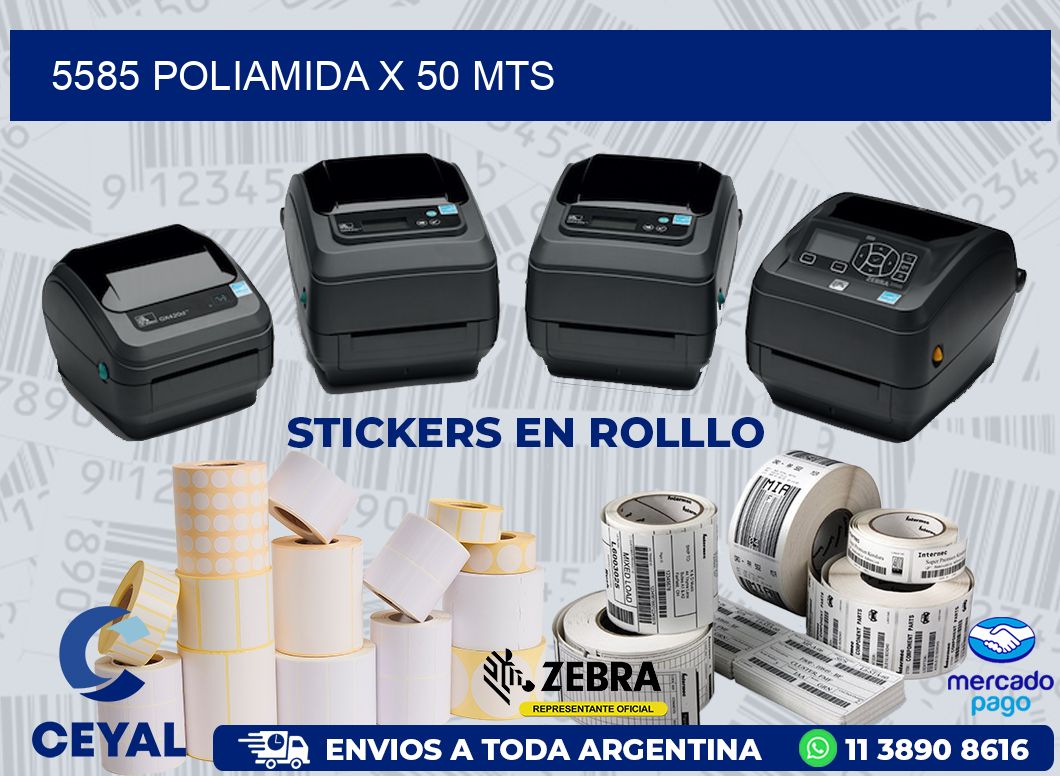 5585 POLIAMIDA X 50 MTS