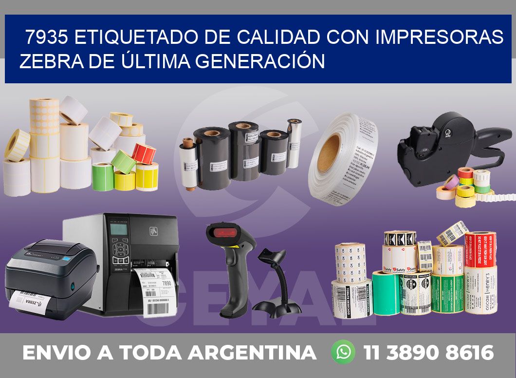 7935 ETIQUETADO DE CALIDAD CON IMPRESORAS ZEBRA DE ÚLTIMA GENERACIÓN