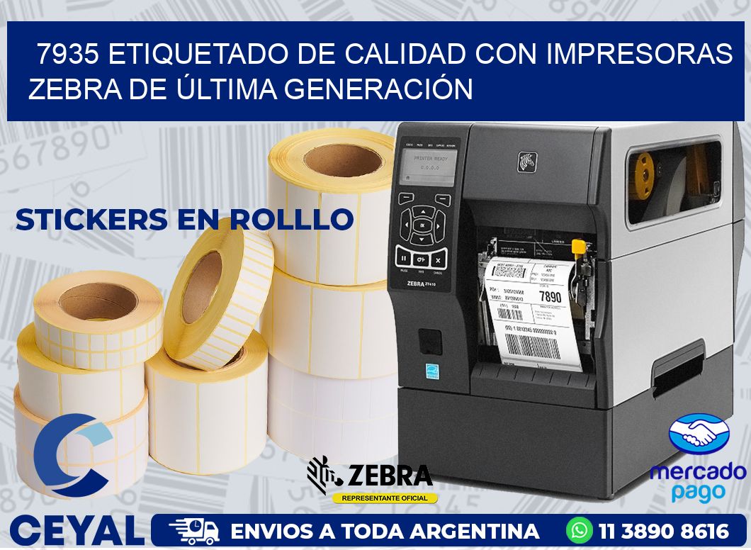 7935 ETIQUETADO DE CALIDAD CON IMPRESORAS ZEBRA DE ÚLTIMA GENERACIÓN