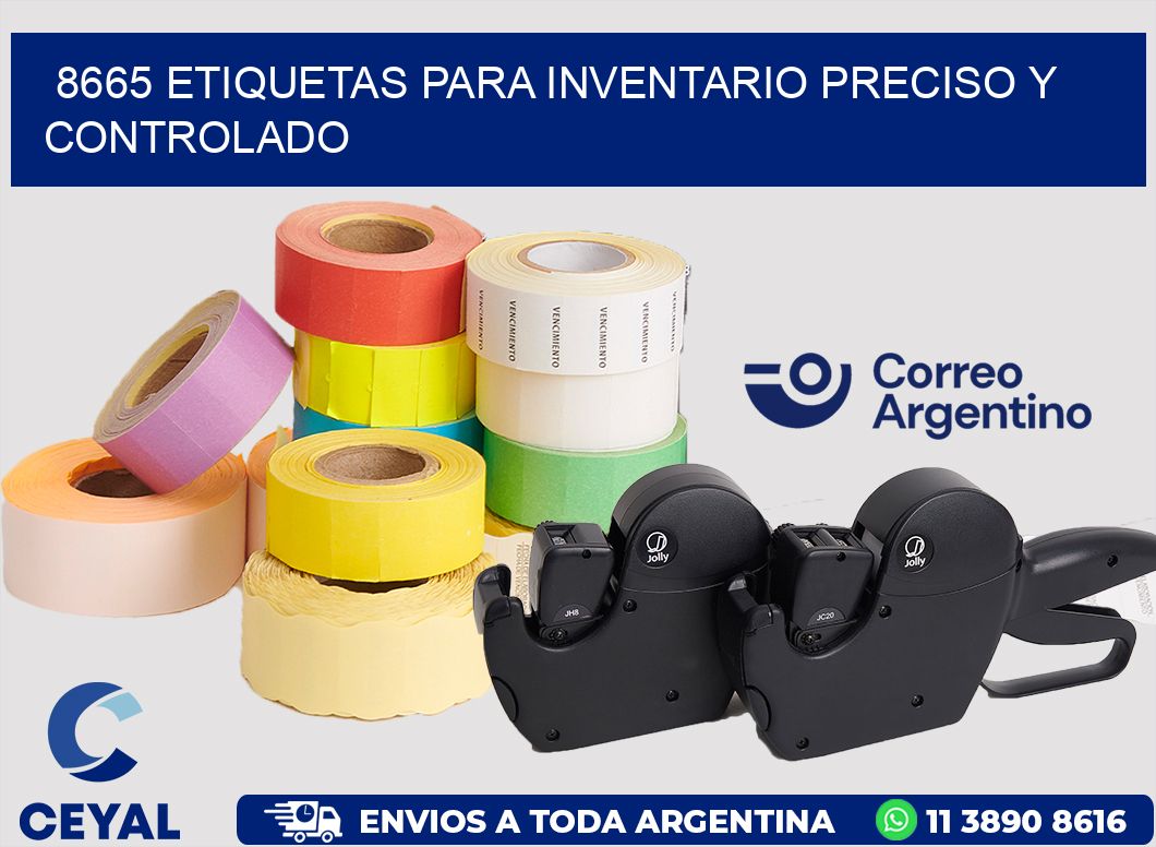 8665 ETIQUETAS PARA INVENTARIO PRECISO Y CONTROLADO