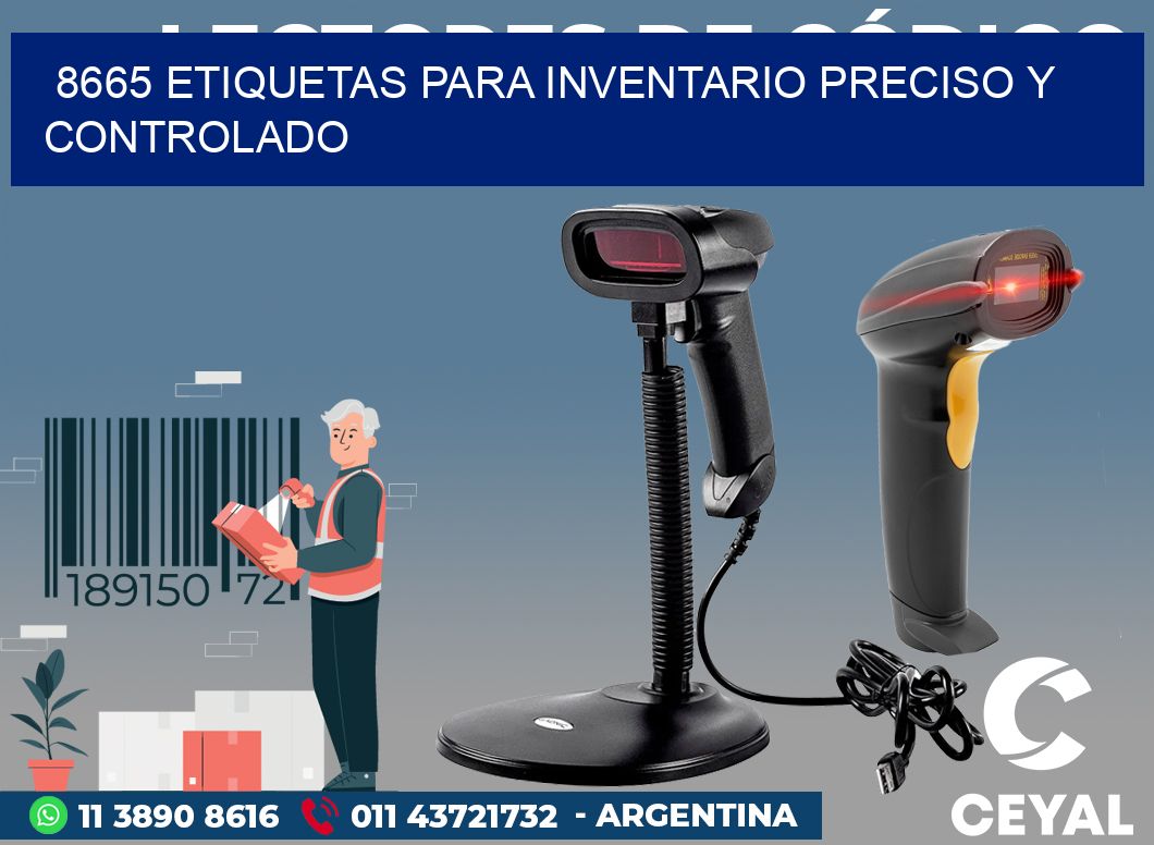 8665 ETIQUETAS PARA INVENTARIO PRECISO Y CONTROLADO