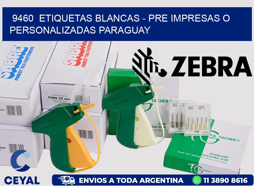 9460 ETIQUETAS BLANCAS - PRE IMPRESAS O PERSONALIZADAS PARAGUAY