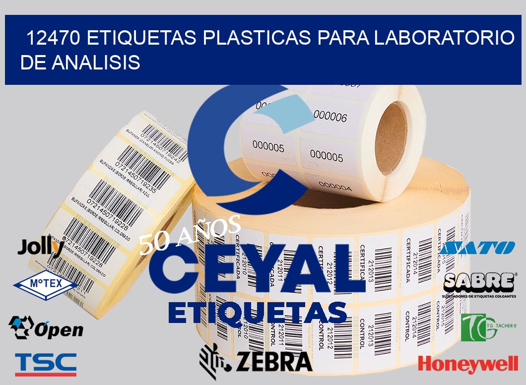 12470 ETIQUETAS PLASTICAS PARA LABORATORIO DE ANALISIS