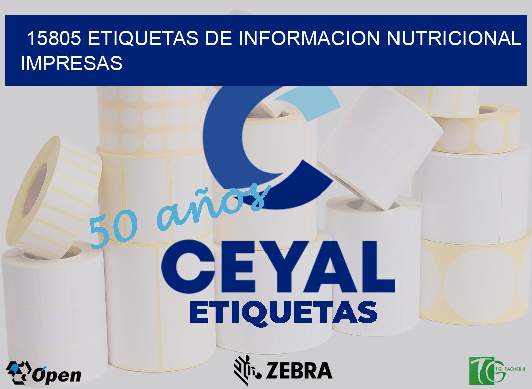 15805 ETIQUETAS DE INFORMACION NUTRICIONAL IMPRESAS