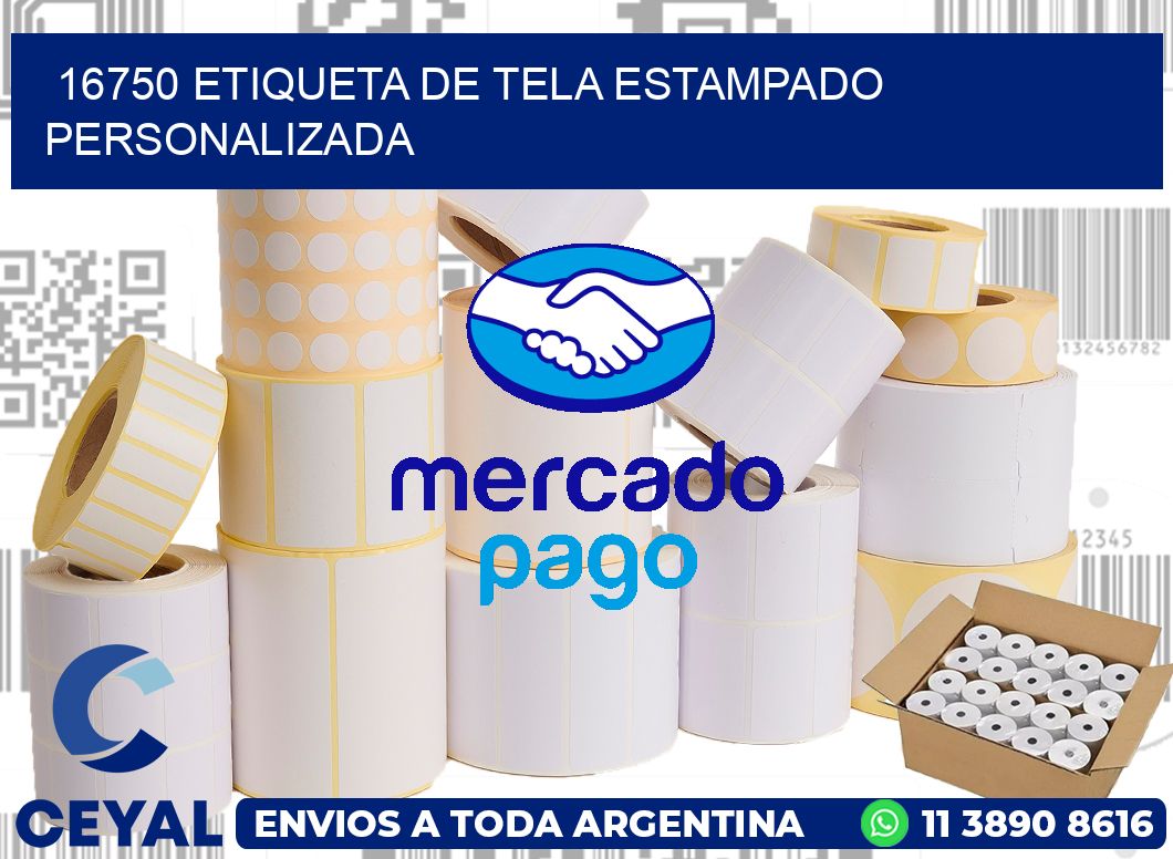 16750 ETIQUETA DE TELA ESTAMPADO PERSONALIZADA