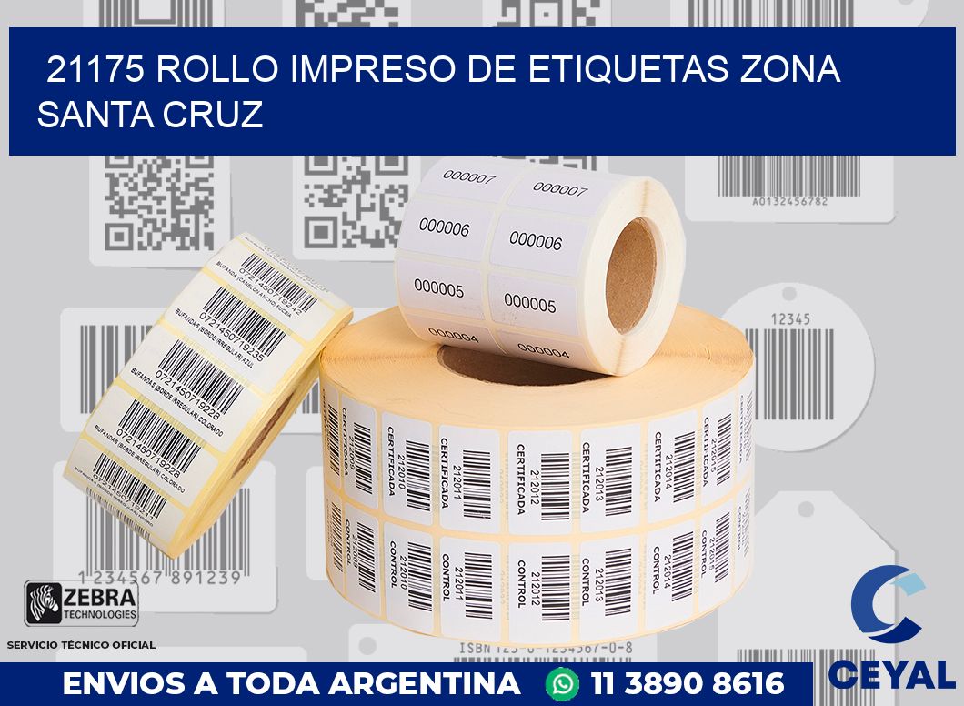 21175 ROLLO IMPRESO DE ETIQUETAS ZONA SANTA CRUZ