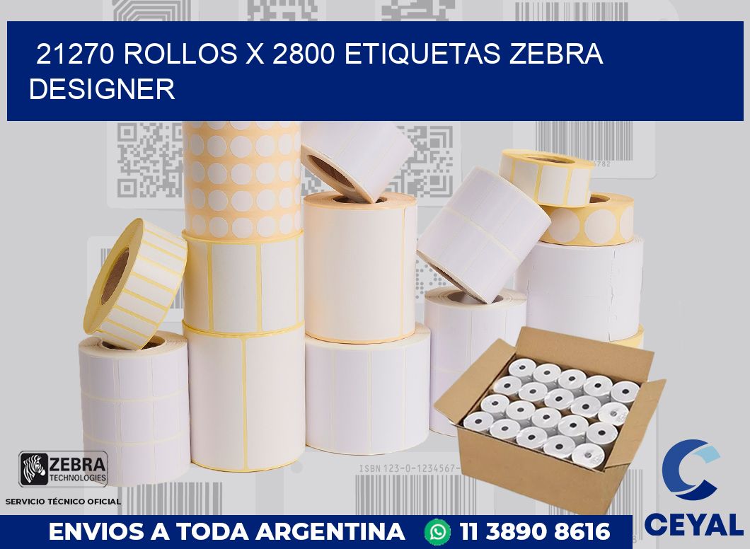 21270 Rollos x 2800 etiquetas zebra designer