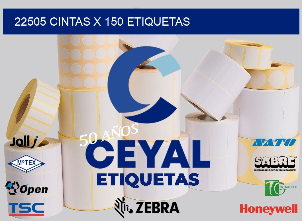 22505 cintas x 150 etiquetas