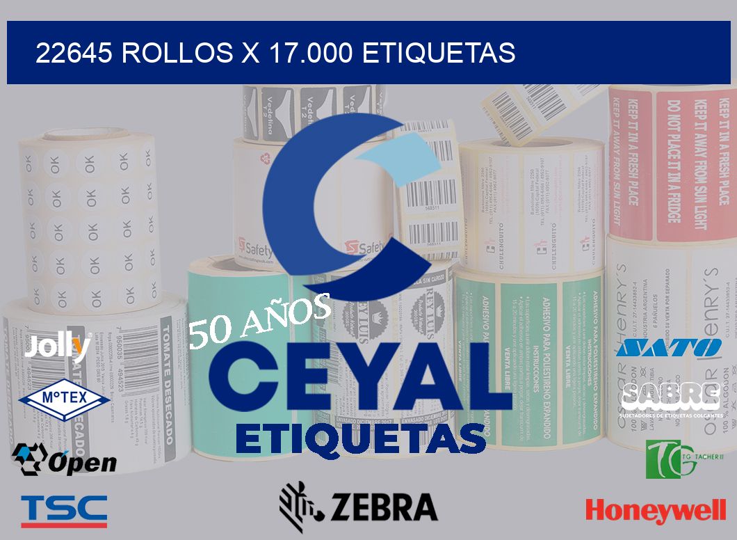 22645 Rollos x 17.000 etiquetas