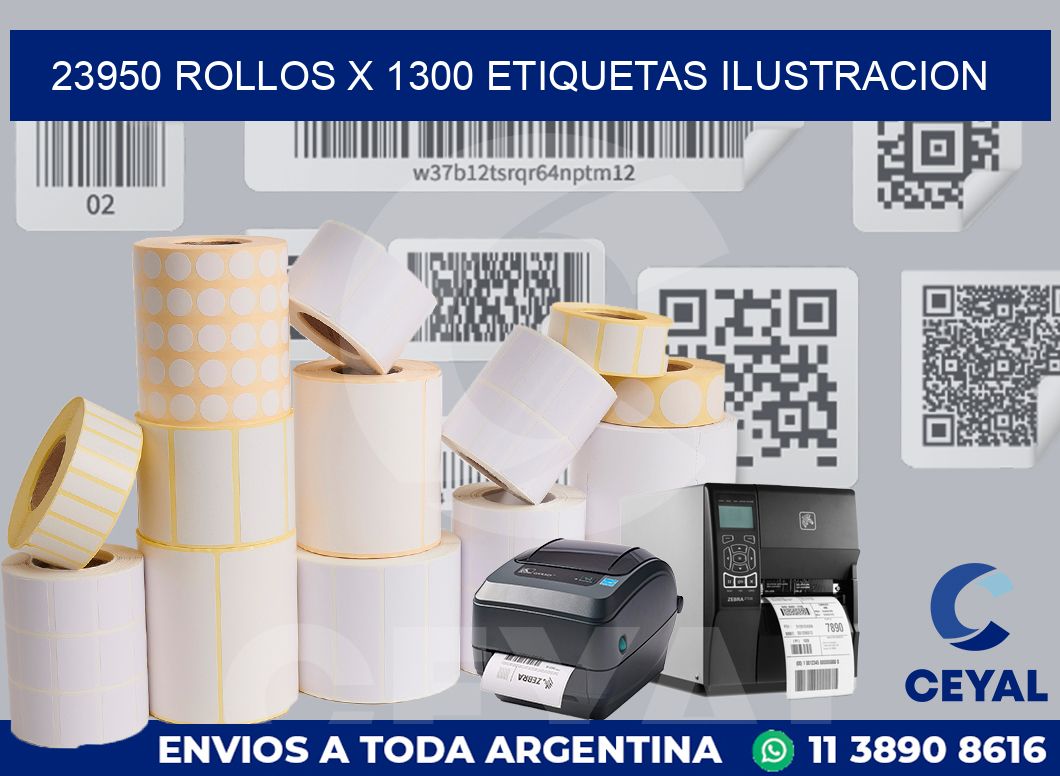 23950 Rollos x 1300 etiquetas ilustracion