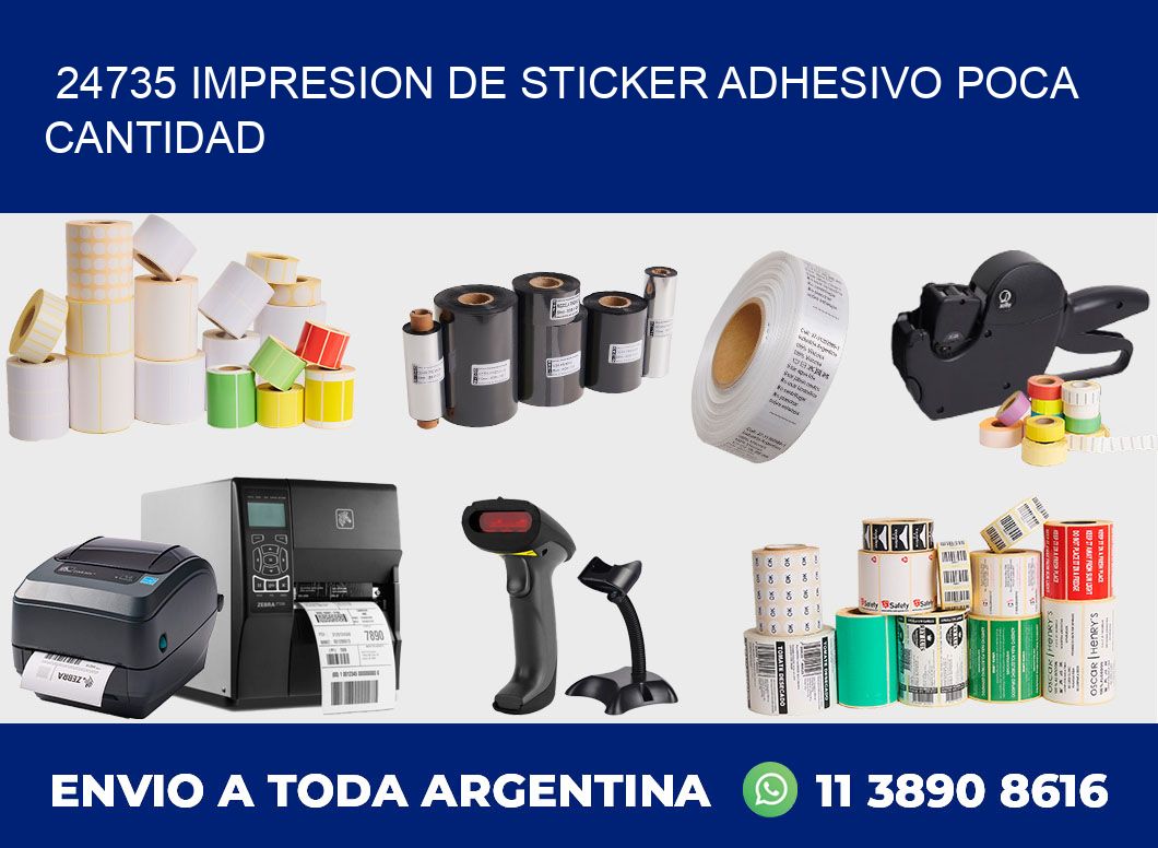 24735 IMPRESION DE STICKER ADHESIVO POCA CANTIDAD