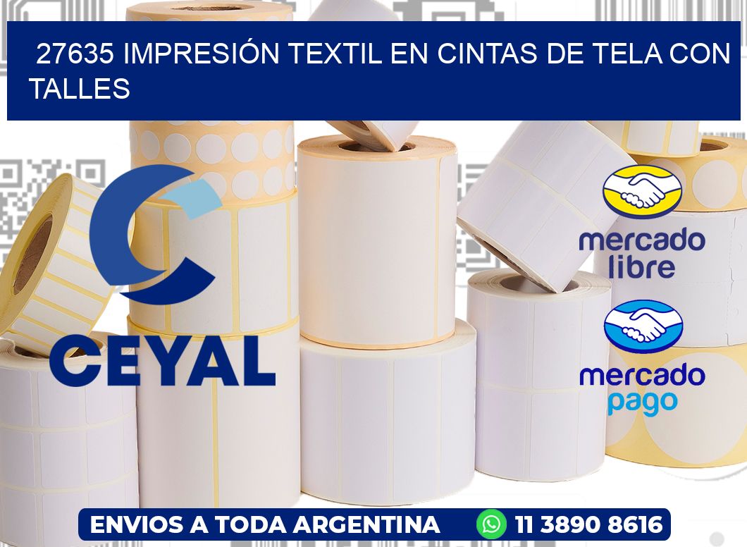 27635 IMPRESIÓN TEXTIL EN CINTAS DE TELA CON TALLES
