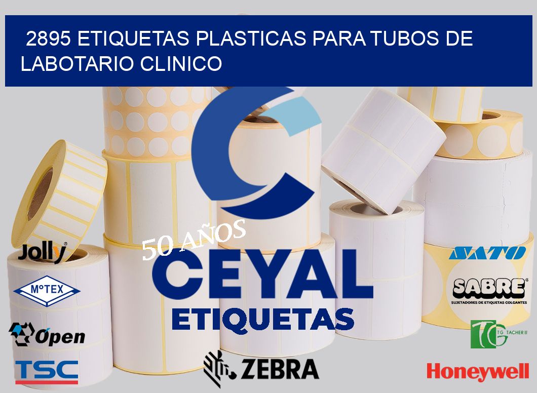 2895 ETIQUETAS PLASTICAS PARA TUBOS DE LABOTARIO CLINICO