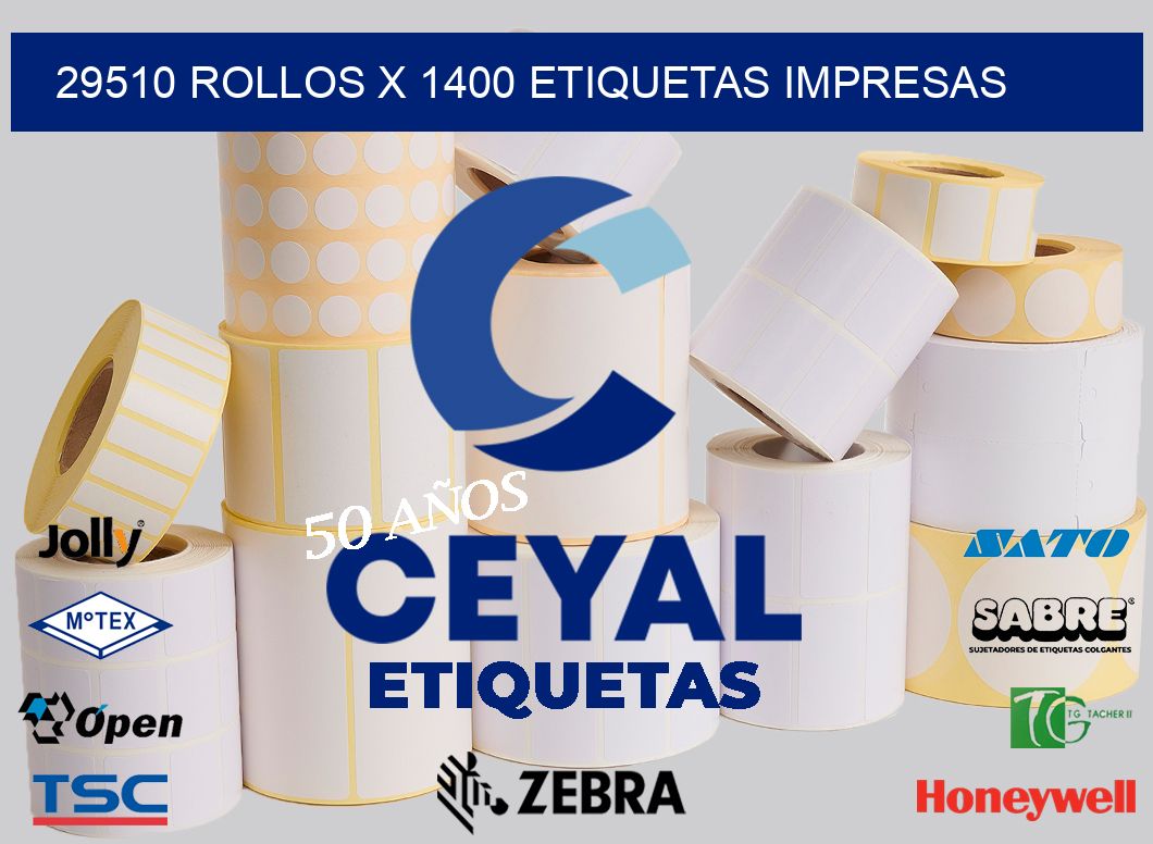 29510 Rollos x 1400 etiquetas impresas