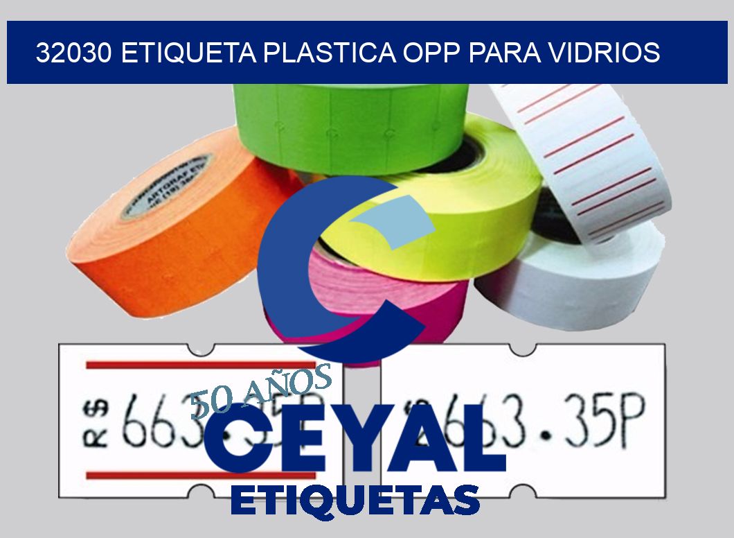 32030 ETIQUETA PLASTICA OPP PARA VIDRIOS