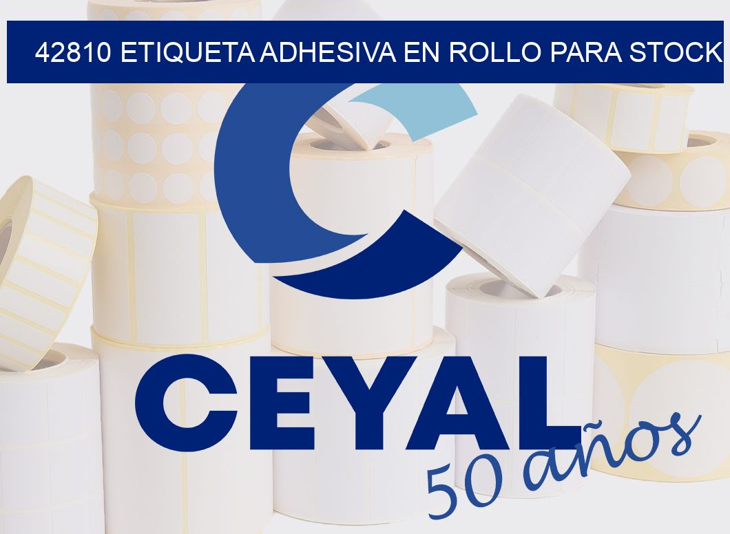 42810 ETIQUETA ADHESIVA EN ROLLO PARA STOCK