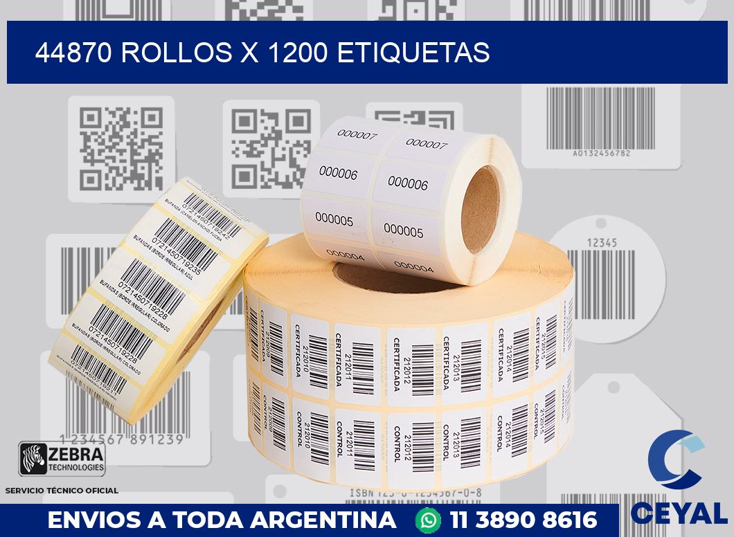 44870 Rollos x 1200 etiquetas