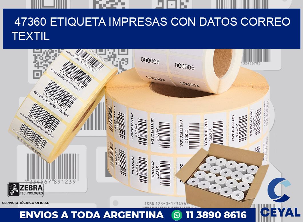 47360 ETIQUETA IMPRESAS CON DATOS CORREO TEXTIL