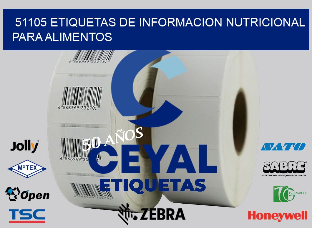 51105 ETIQUETAS DE INFORMACION NUTRICIONAL PARA ALIMENTOS