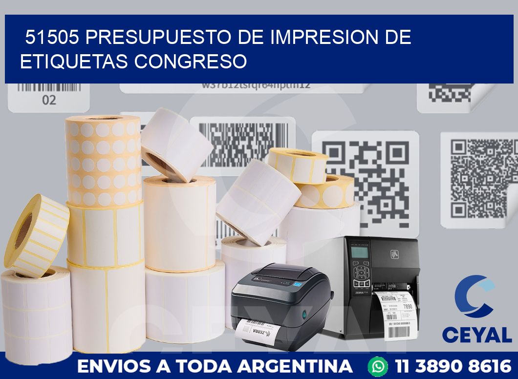 51505 PRESUPUESTO DE IMPRESION DE ETIQUETAS CONGRESO