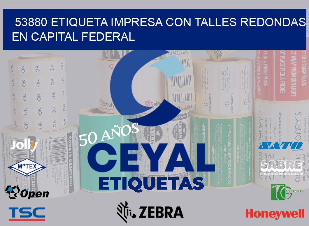53880 ETIQUETA IMPRESA CON TALLES REDONDAS EN CAPITAL FEDERAL