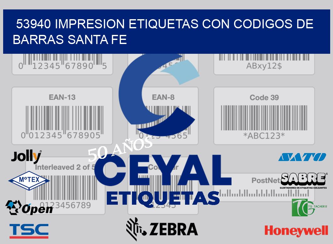 53940 IMPRESION ETIQUETAS CON CODIGOS DE BARRAS SANTA FE