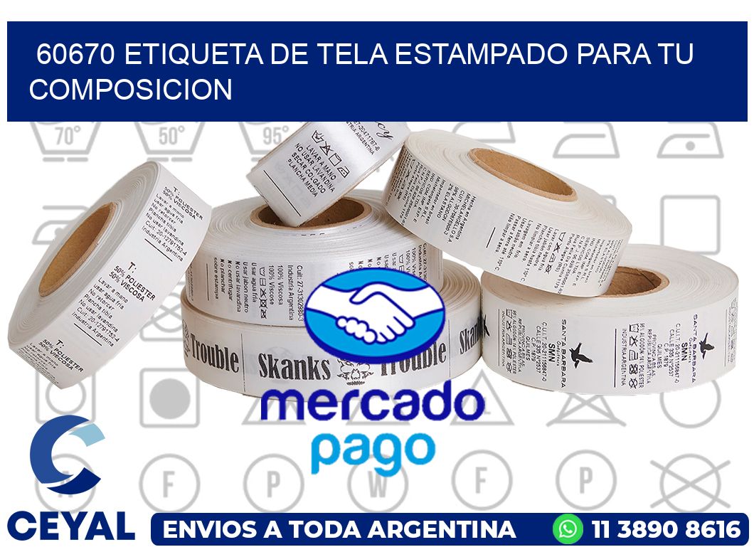 60670 ETIQUETA DE TELA ESTAMPADO PARA TU COMPOSICION