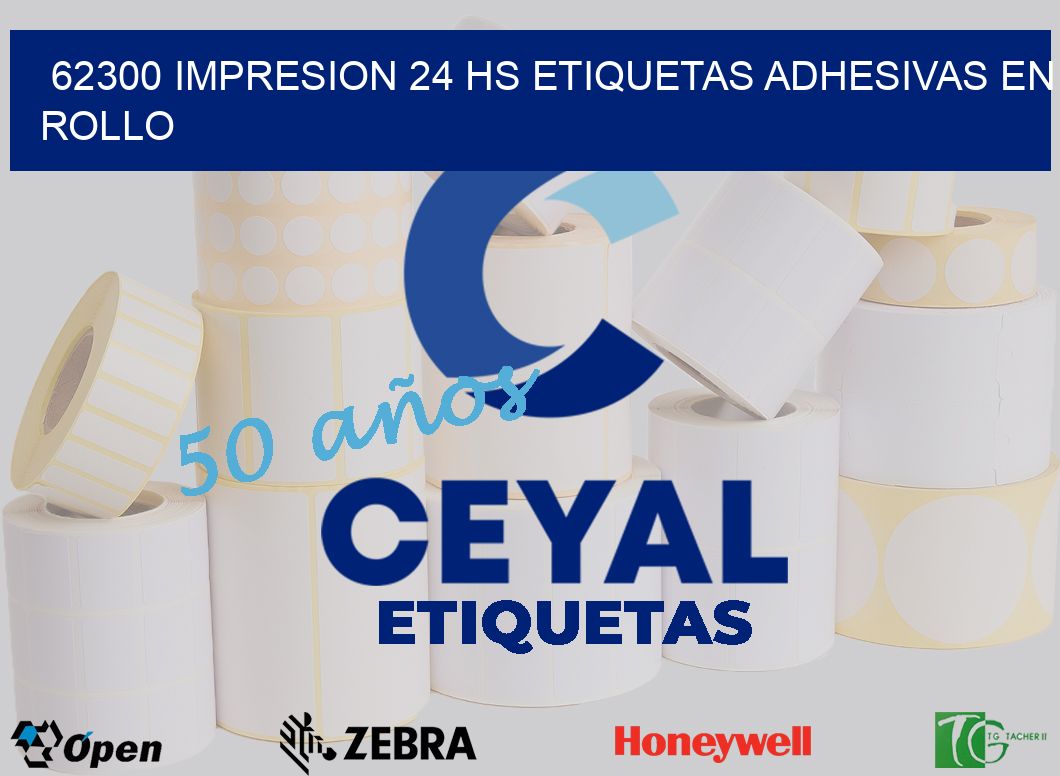 62300 impresion 24 hs etiquetas adhesivas en rollo
